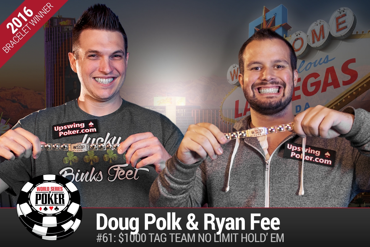 WSOP 2016 #61 – Doug Polk und Ryan Fee sind die Team Champions