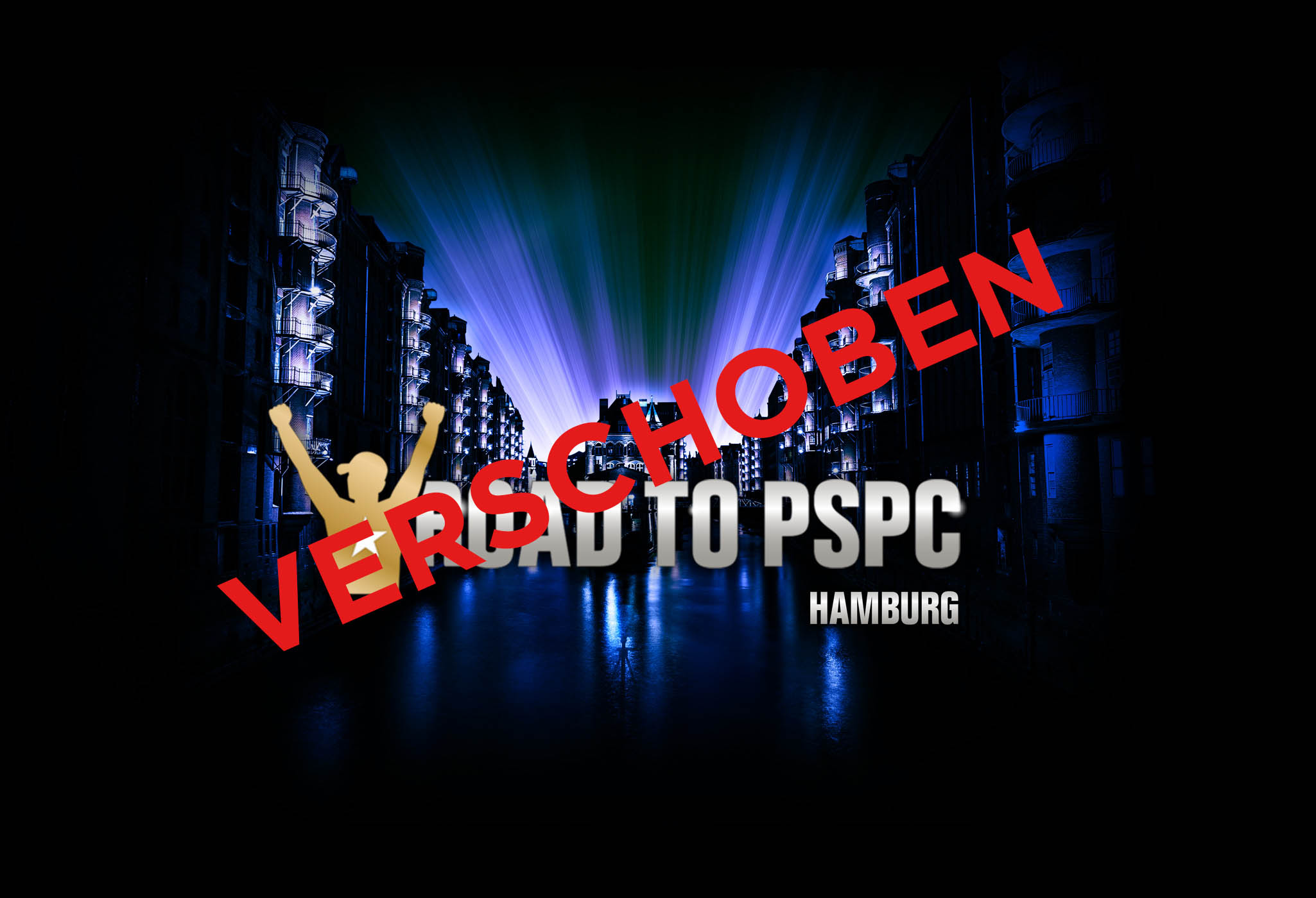 Road to PSPC Hamburg – VERSCHOBEN!
