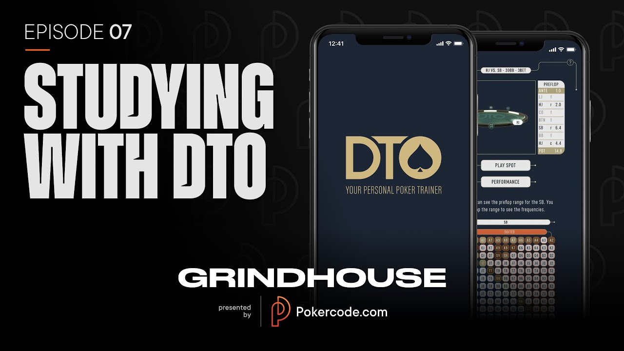 Pokercode Grindhouse: Studying with DTO – Episode 7