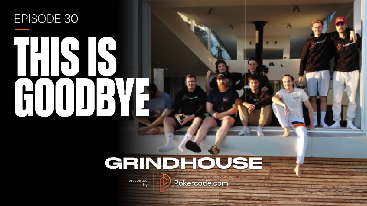 Pokercode Grindhouse: This is Goodbye – Episode 30