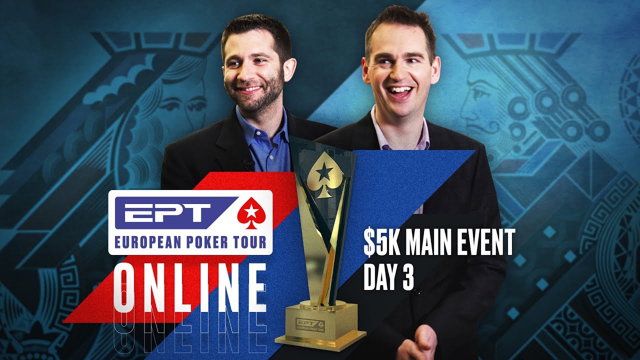 EPT Online: $5K Main Event Day 3 (Replay) | PokerFirma