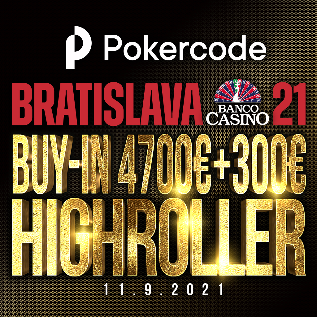 Banco Casino Bratislava: Pokercode Festival Livestream – € 5k High Roller