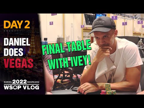 DNEGs 2022 WSOP Poker Vlog Day 2 – $100,000 FINAL TABLE with the GOAT PHIL IVEY!