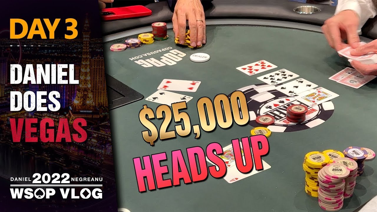 DNEGs 2022 WSOP Poker Vlog Day 3 – $25,000 Heads Up Poker Championship