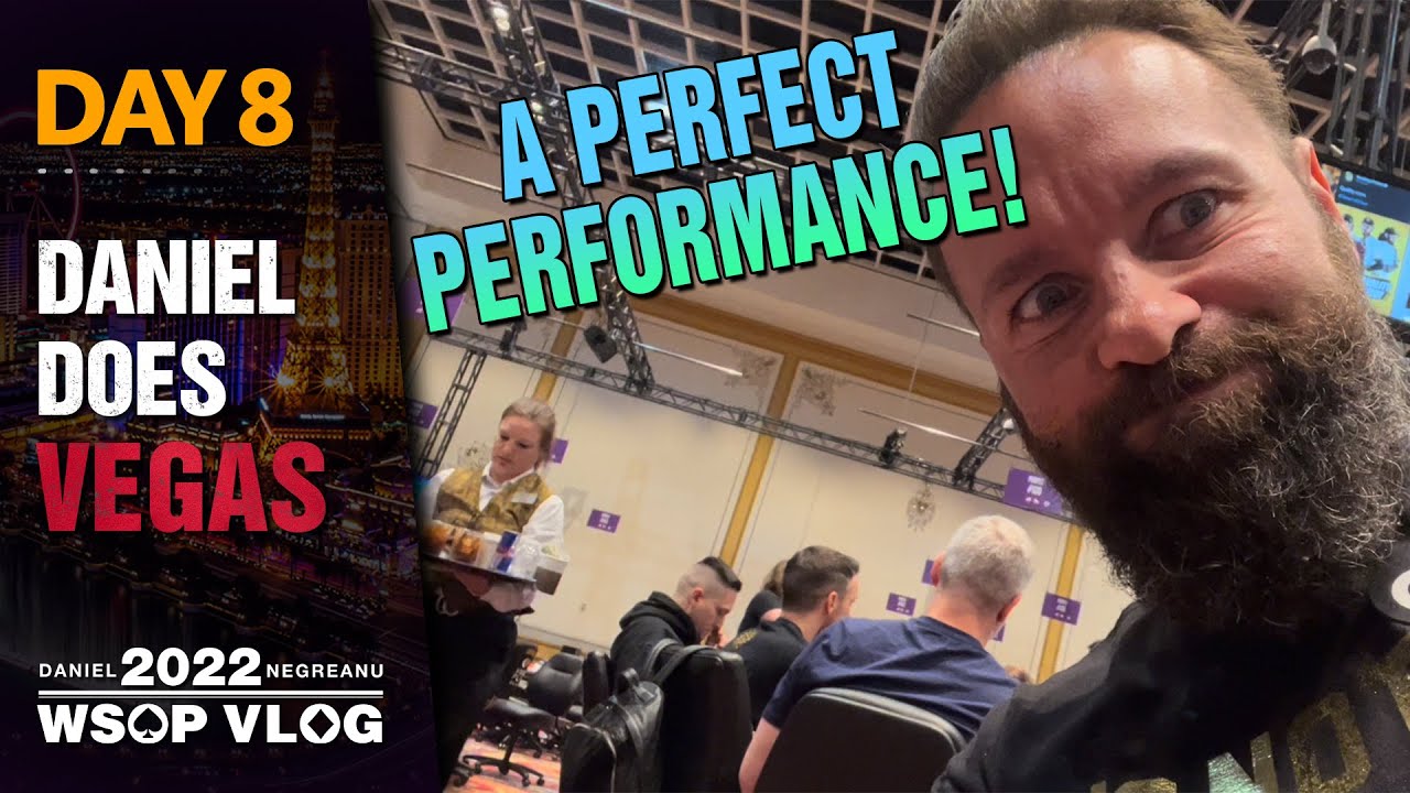 DNEGs 2022 WSOP Poker Vlog Day 8 – A PERFECT Performance