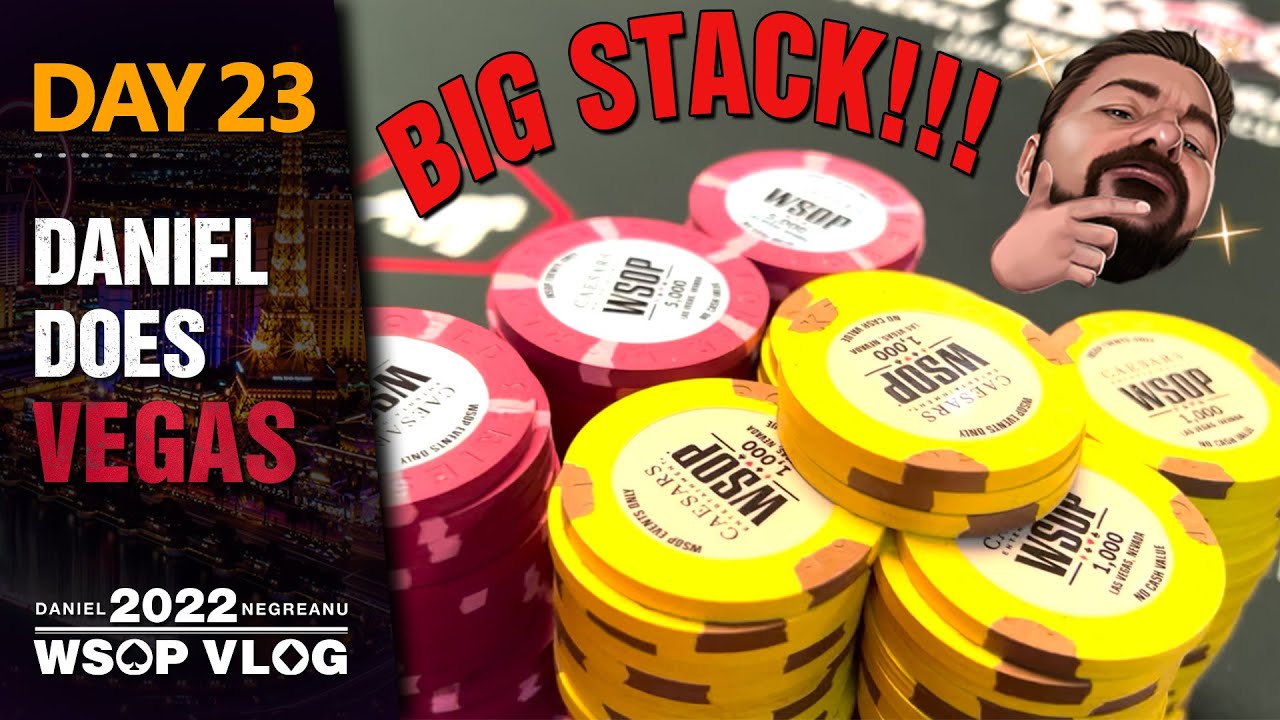 DNEGs 2022 WSOP Poker Vlog Day 23 – BIG STACK in the $5,000 6-Max!!!