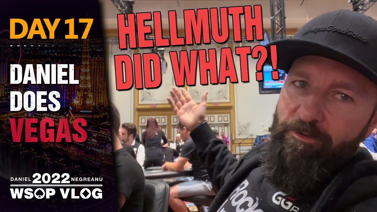 DNEGs 2022 WSOP Poker Vlog Day 17 – INSANE HAND! And HELLMUTH DID WHAT?