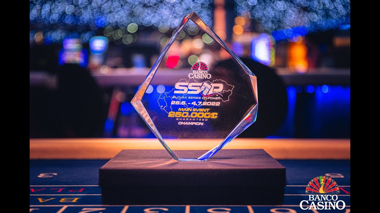 Banco Casino Bratislava:  Livestream SSOP Main Event 250.000€ GTD – Final Day