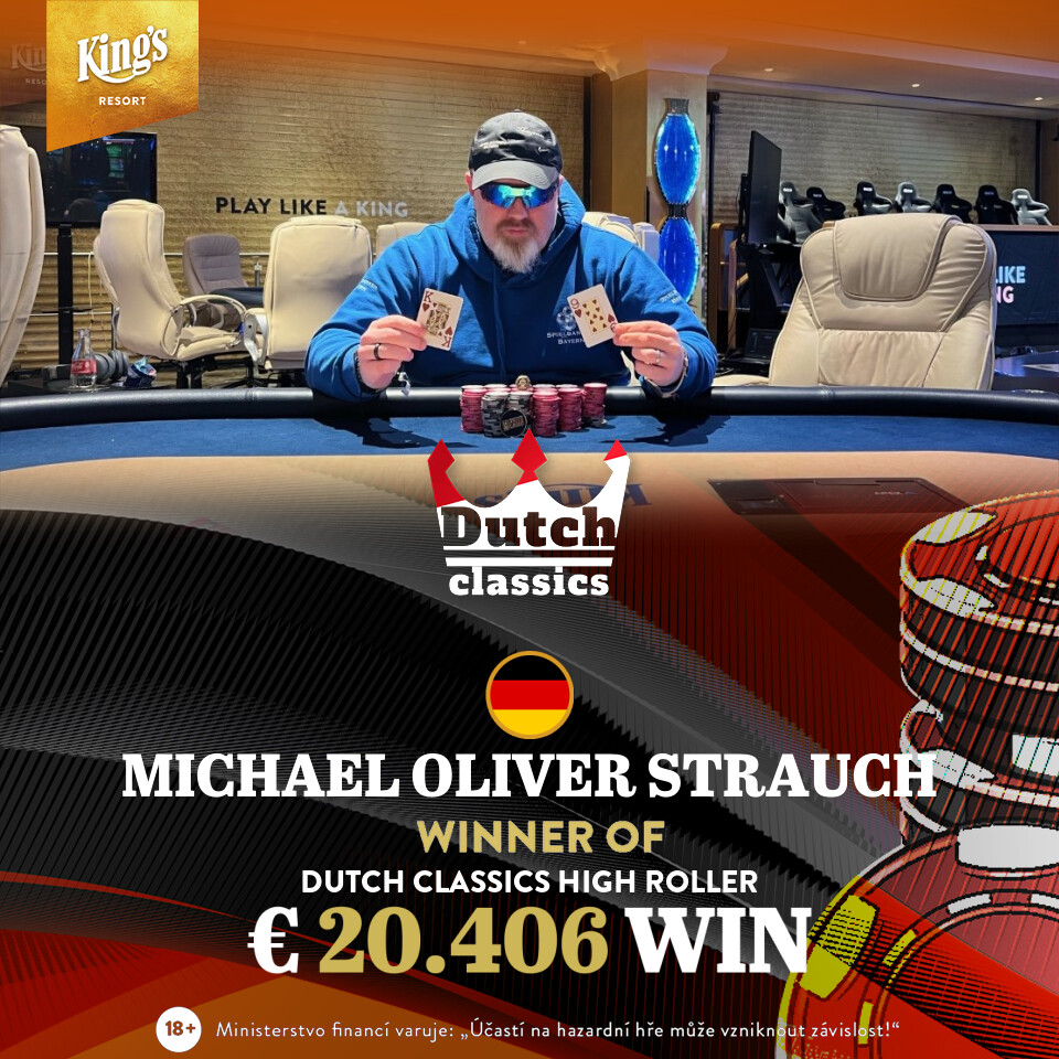 King’s: Michael „Mayoman“ Strauch holt das Dutch Classics High Roller