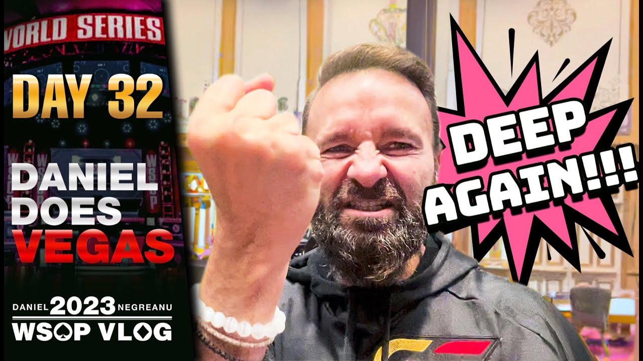 DNEGs 2023 WSOP Poker Vlog Day 32 – WARNING: ANOTHER DEEP RUN!