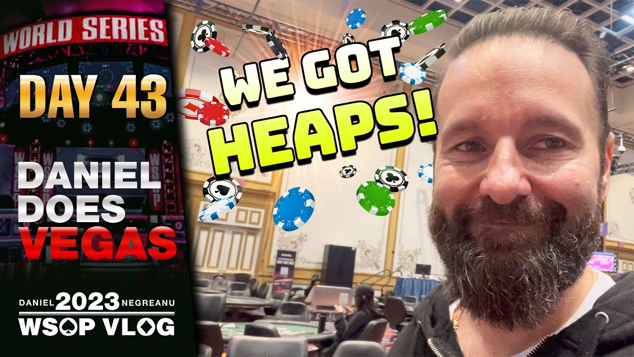 DNEGs 2023 WSOP Poker Vlog Day 43 – RUNNING UP BIG STACKS AGAIN!