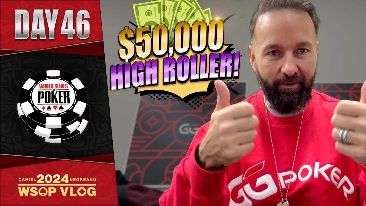 WSOP 2024: Massive $50,000 High Roller Event (Day 46)