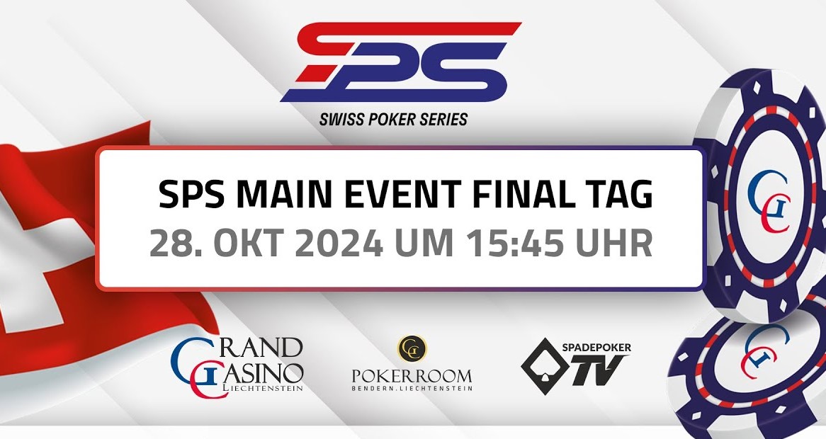 Grand Casino Liechtenstein: Swiss Poker Series Main Event – Livestream (ab ca. 15:45 Uhr)