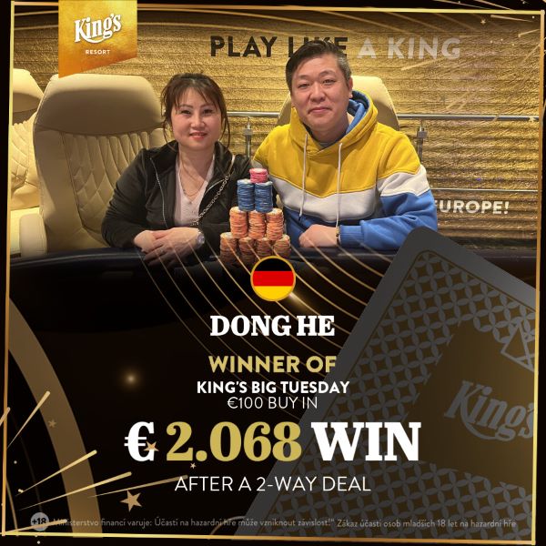 Dong He - He triumphiert beim King's Big Tuesday