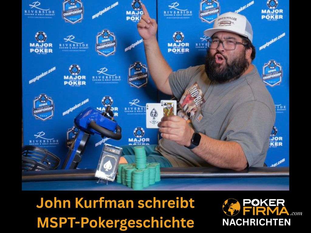 John Kurfman gewinnt erneut und schreibt MSPT-Pokergeschichte mit zweiter Goldkarte