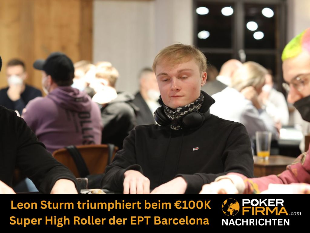 Leon Sturm triumphiert beim €100K Super High Roller der EPT Barcelona