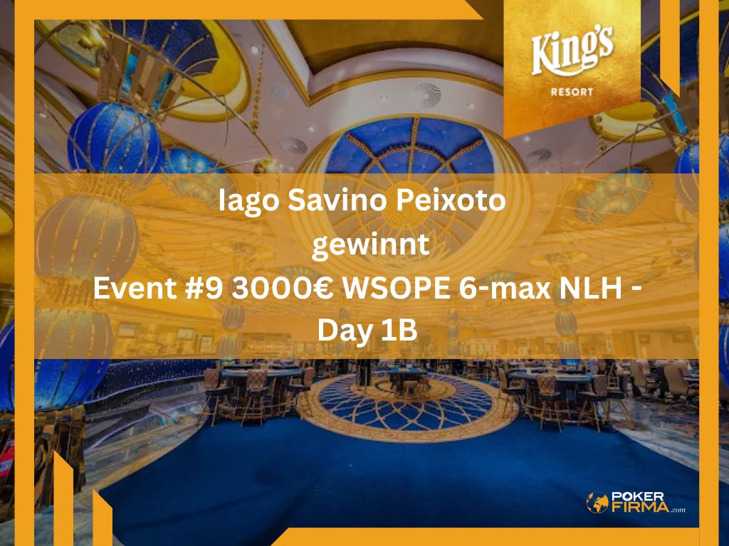 Peixoto gewinnt Event #9 3000€ WSOPE 6-max NLH - Day 1B