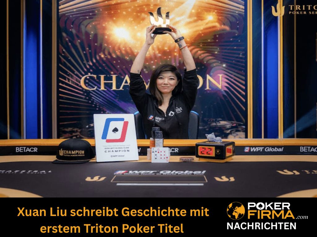 Xuan Liu schreibt Geschichte mit erstem Triton Poker Titel einer Frau