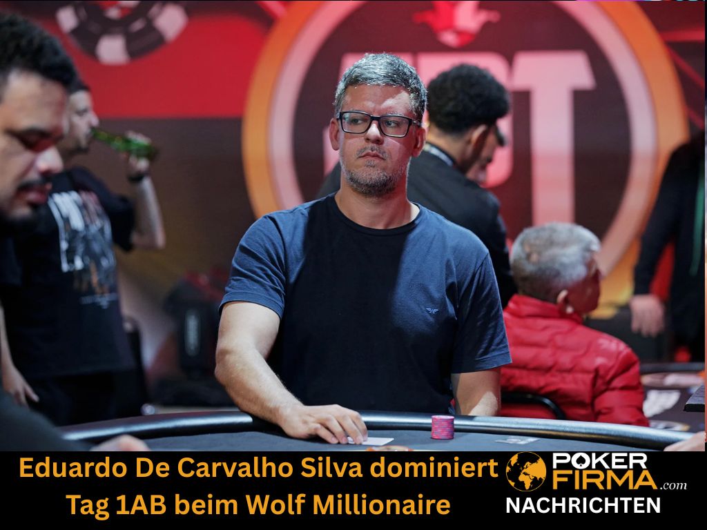 Eduardo De Carvalho Silva dominiert Tag 1AB beim Wolf Millionaire