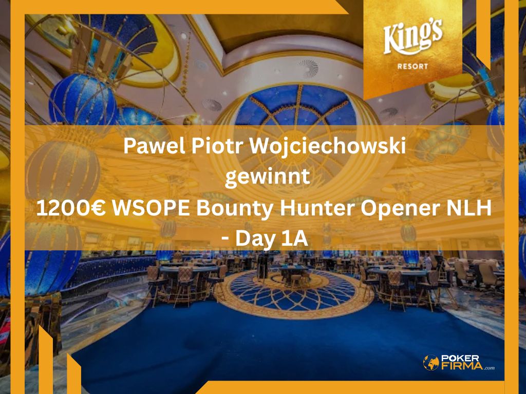 Wojciechowski gewinnt 1200€ WSOPE Bounty Hunter Opener NLH - Day 1A