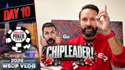 Daniel Negreanu Vlog – Tag 10: WILD ACTION as the Bubble Approaches
