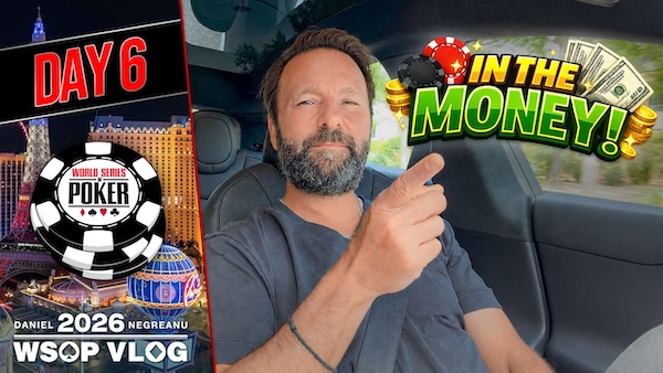 Daniel Negreanu Vlog – Tag 6: STILL ALIVE in the $25K HEADS-UP!