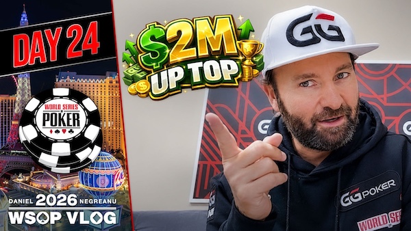 Daniel Negreanu – Tag 24: Playing for Over $2 MILLION in the $25K PLO!