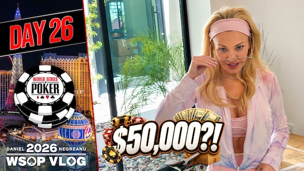 Daniel Negreanu – Tag 26: Back with the CHIP LEAD in the $50,000 High Roller?