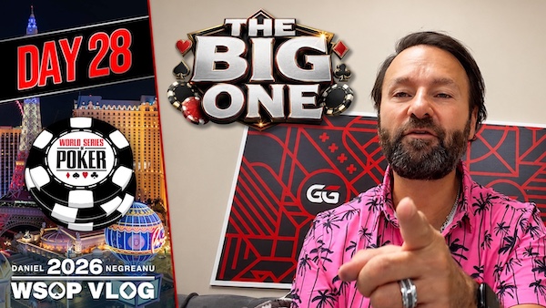 Daniel Negreanu – Tag 28: THE BIG ONE Begins! $50,000 Poker Players Championship
