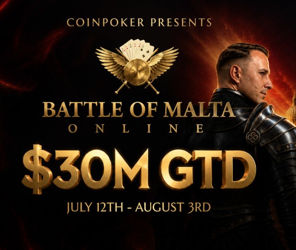 Battle of Malta Online Series: CoinPoker garantiert $30 Millionen Dollar Preisgeld